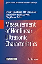 Télécharger le livre :  Measurement of Nonlinear Ultrasonic Characteristics