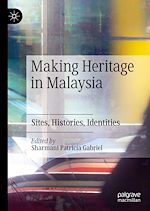Télécharger le livre :  Making Heritage in Malaysia