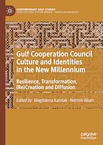 Télécharger le livre :  Gulf Cooperation Council Culture and Identities in the New Millennium