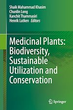 Télécharger le livre :  Medicinal Plants: Biodiversity, Sustainable Utilization and Conservation