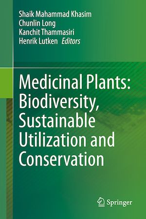 Téléchargez le livre :  Medicinal Plants: Biodiversity, Sustainable Utilization and Conservation