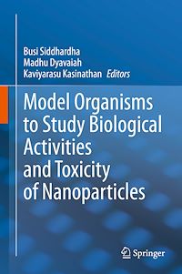 Télécharger le livre :  Model Organisms to Study Biological Activities and Toxicity of Nanoparticles