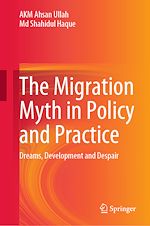 Télécharger le livre :  The Migration Myth in Policy and Practice
