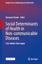 Download this eBook Social Determinants of Health in Non-communicable Diseases