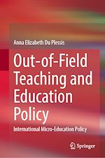 Télécharger le livre :  Out-of-Field Teaching and Education Policy