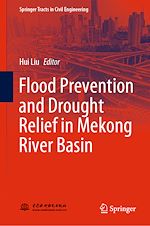 Download this eBook Flood Prevention and Drought Relief in Mekong River Basin