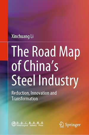 Téléchargez le livre :  The Road Map of China's Steel Industry