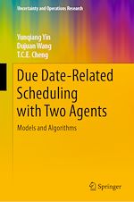 Télécharger le livre :  Due Date-Related Scheduling with Two Agents