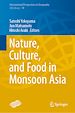 Télécharger le livre :  Nature, Culture, and Food in Monsoon Asia