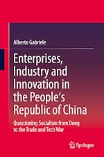 Télécharger le livre :  Enterprises, Industry and Innovation in the People's Republic of China