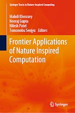 Télécharger le livre :  Frontier Applications of Nature Inspired Computation