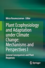 Télécharger le livre :  Plant Ecophysiology and Adaptation under Climate Change: Mechanisms and Perspectives I
