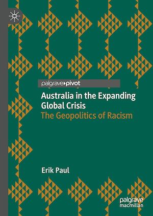 Téléchargez le livre :  Australia in the Expanding Global Crisis