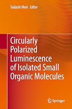 Télécharger le livre :  Circularly Polarized Luminescence of Isolated Small Organic Molecules