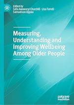 Télécharger le livre :  Measuring, Understanding and Improving Wellbeing Among Older People