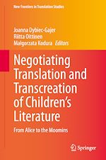 Télécharger le livre :  Negotiating Translation and Transcreation of Children's Literature