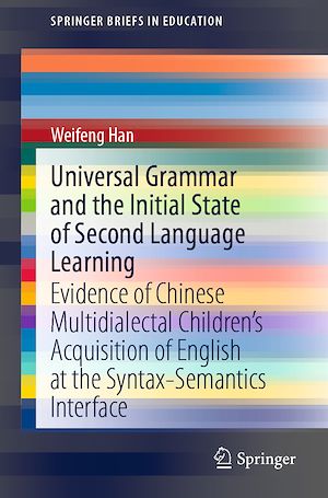 Téléchargez le livre :  Universal Grammar and the Initial State of Second Language Learning