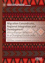 Télécharger le livre :  Migration Conundrums, Regional Integration and Development