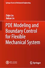 Download this eBook PDE Modeling and Boundary Control for Flexible Mechanical System