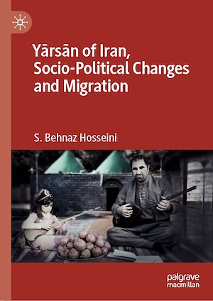 Téléchargez le livre :  Yarsan of Iran, Socio-Political Changes and Migration