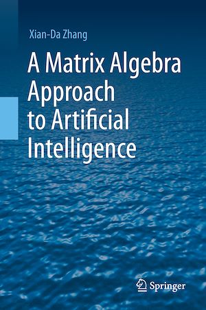Téléchargez le livre :  A Matrix Algebra Approach to Artificial Intelligence