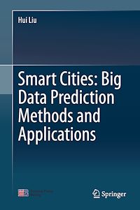 Télécharger le livre :  Smart Cities: Big Data Prediction Methods and Applications