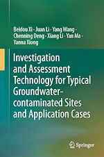 Télécharger le livre :  Investigation and Assessment Technology for Typical Groundwater-contaminated Sites and Application Cases