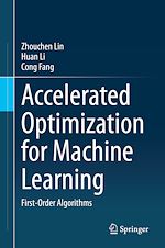 Télécharger le livre :  Accelerated Optimization for Machine Learning