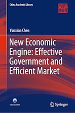 Télécharger le livre :  New Economic Engine: Effective Government and Efficient Market