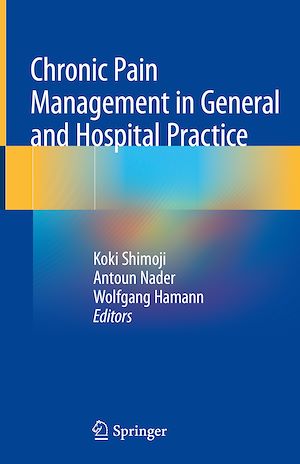 Téléchargez le livre :  Chronic Pain Management in General and Hospital Practice