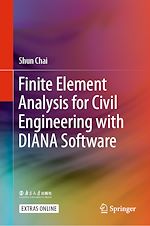 Télécharger le livre :  Finite Element Analysis for Civil Engineering with DIANA Software