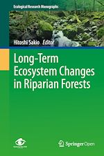 Download this eBook Long-Term Ecosystem Changes in Riparian Forests