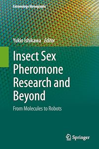 Télécharger le livre :  Insect Sex Pheromone Research and Beyond