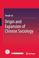 Télécharger le livre :  Origin and Expansion of Chinese Sociology