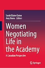 Télécharger le livre :  Women Negotiating Life in the Academy