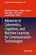 Télécharger le livre :  Advances in Cybernetics, Cognition, and Machine Learning for Communication Technologies