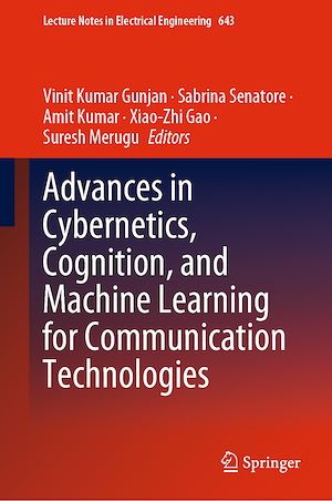 Téléchargez le livre :  Advances in Cybernetics, Cognition, and Machine Learning for Communication Technologies