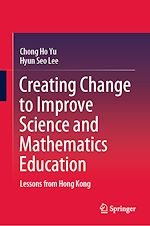 Télécharger le livre :  Creating Change to Improve Science and Mathematics Education