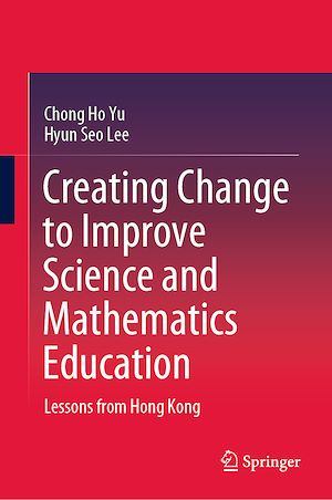 Téléchargez le livre :  Creating Change to Improve Science and Mathematics Education