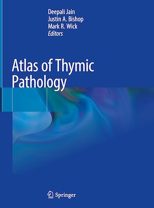 Téléchargez le livre :  Atlas of Thymic Pathology
