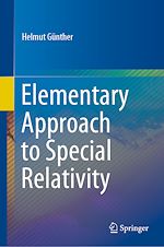 Télécharger le livre :  Elementary Approach to Special Relativity