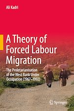 Télécharger le livre :  A Theory of Forced Labour Migration