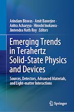Télécharger le livre :  Emerging Trends in Terahertz Solid-State Physics and Devices