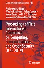 Télécharger le livre :  Proceedings of First International Conference on Computing, Communications, and Cyber-Security (IC4S 2019)