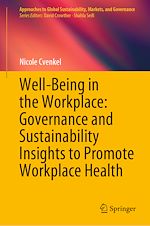 Télécharger le livre :  Well-Being in the Workplace: Governance and Sustainability Insights to Promote Workplace Health