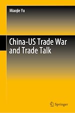 Télécharger le livre :  China-US Trade War and Trade Talk