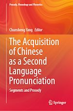 Télécharger le livre :  The Acquisition of Chinese as a Second Language Pronunciation