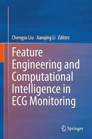 Téléchargez le livre :  Feature Engineering and Computational Intelligence in ECG Monitoring