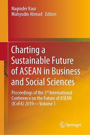 Téléchargez le livre :  Charting a Sustainable Future of ASEAN in Business and Social Sciences