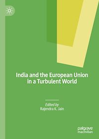 Télécharger le livre :  India and the European Union in a Turbulent World